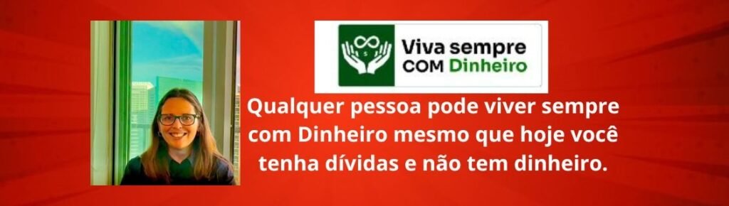 viva sempre com dinheiro 1