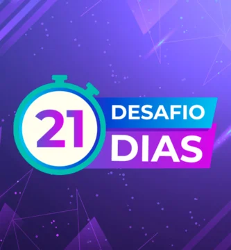 como funciona o desafio 21 dias